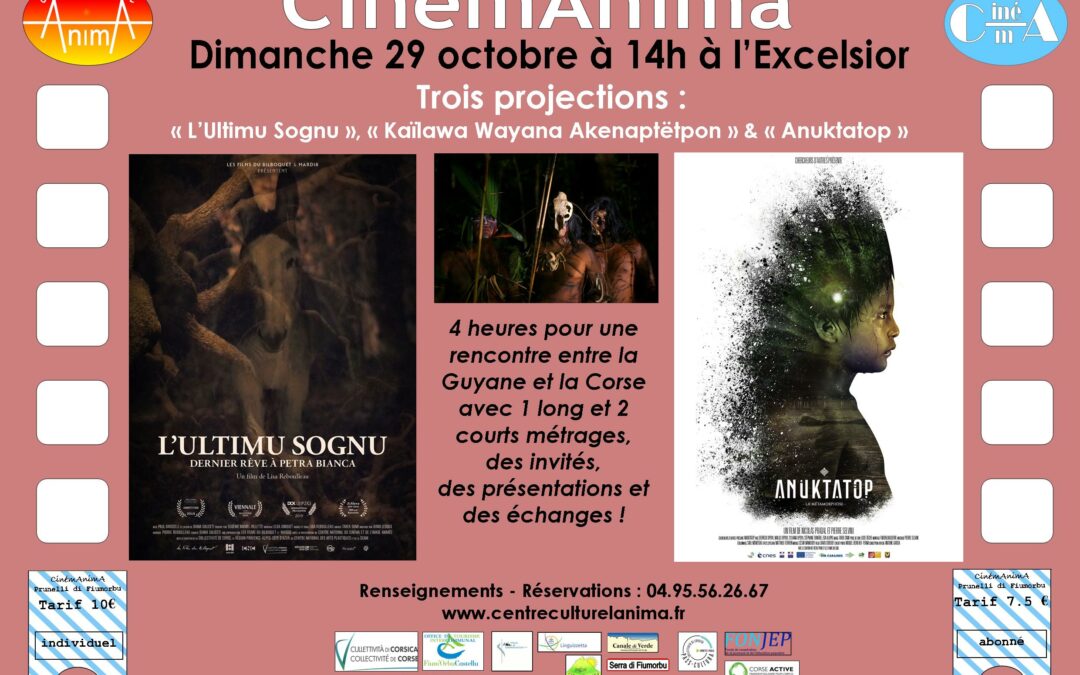 Dimanche 29 octobre de 14h à 18h30 // CinémAnimA // Rencontre durant un après-midi entre la Guyane et la Corse