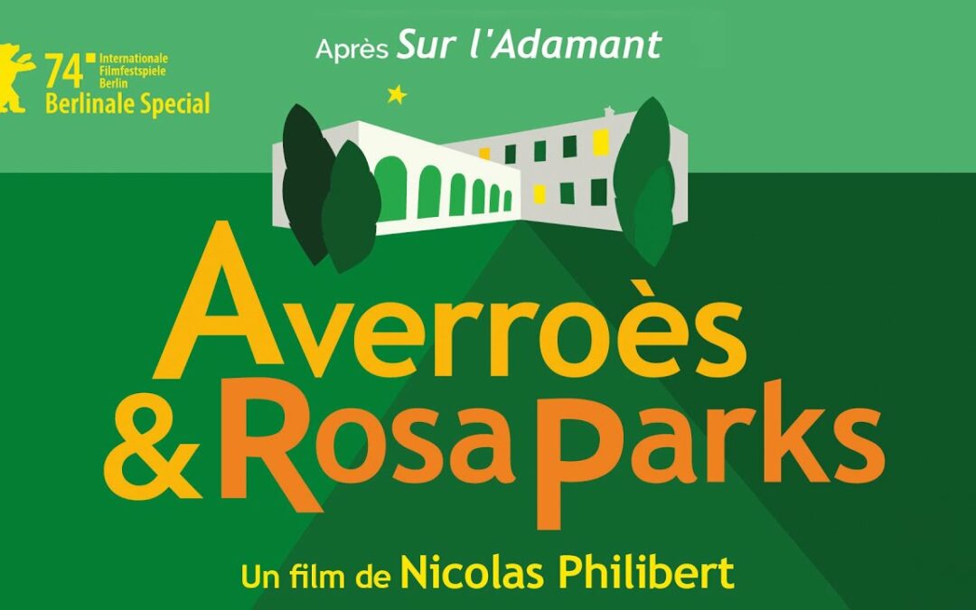 Mardi 16 avril à 20h30 // CinemAnimA // «Averroès et Rosa Parks », film documentaire de Nicolas Philibert.