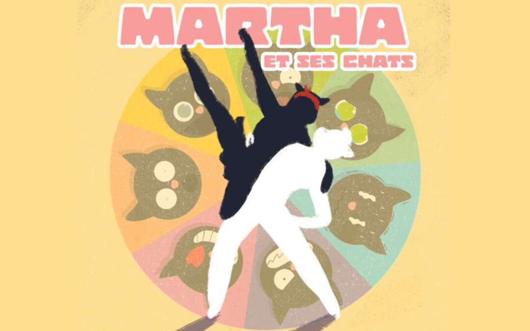 Samedi 7 février à 17h // Ballu // Martha et ses chats (La Danzateria) – A la découverte des émotions – à partir de 4 ans